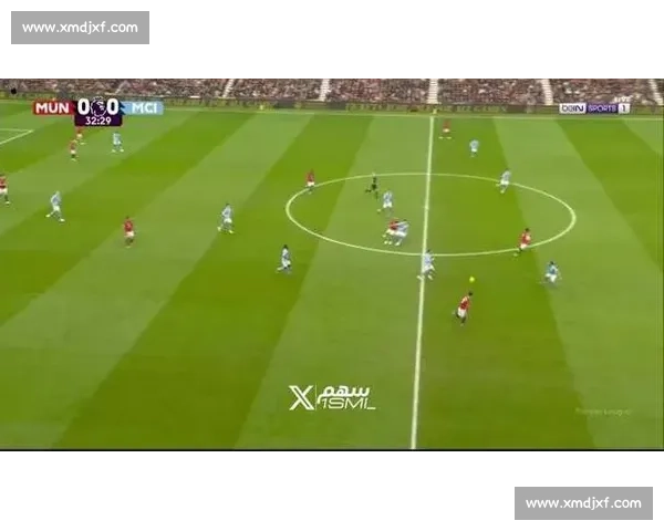 曼城vs曼联直播焦点对决英超德比巅峰之夜全程解析精彩看点前瞻 曼城vs曼联直播焦点对决英超德比巅峰之夜全程解析精彩看点前瞻