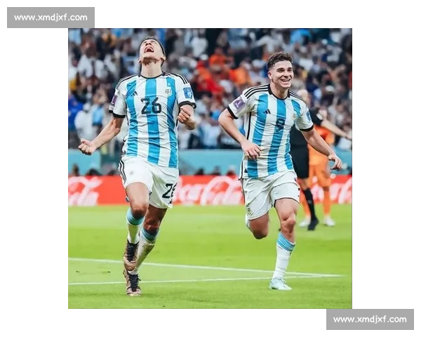 荷兰与阿根廷激战正酣精彩直播带你感受顶级足球对决